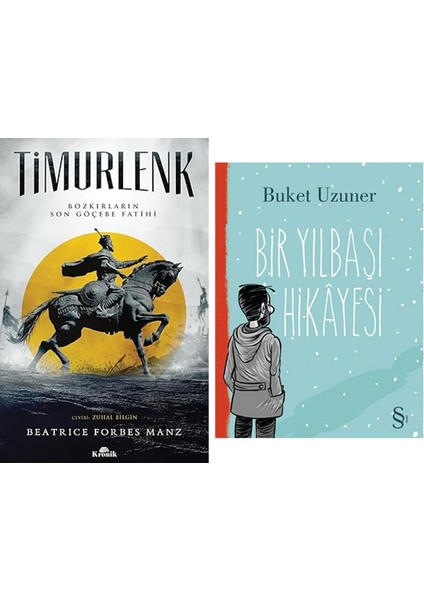 Timurlenk: Bozkırların Son Göçebe Fatihi + Bir Yılbaşı Hikayesi