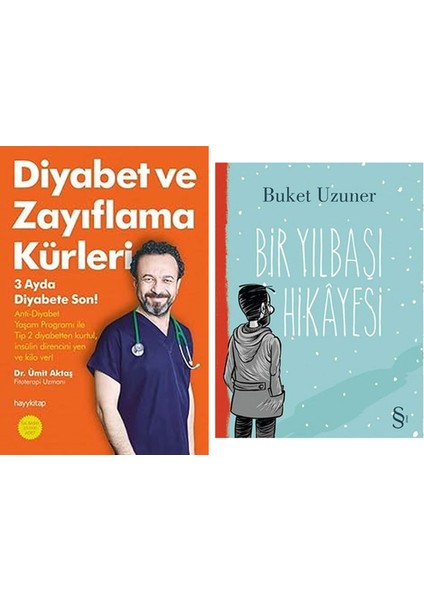 Diyabet ve Zayıflama Kürleri: 3 Ayda Diyabete Son! (Kapak Değişebilir) + Bir Yılbaşı Hikayesi
