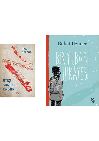 Ateş Sönene Kadar + Bir Yılbaşı Hikayesi