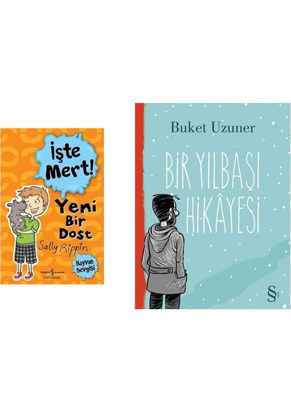 Yeni Bir Dost - Işte Mert: Hayvan Sevgisi: Yeni Bir Dost - Hayvan Sevgisi + Bir Yılbaşı Hikayesi