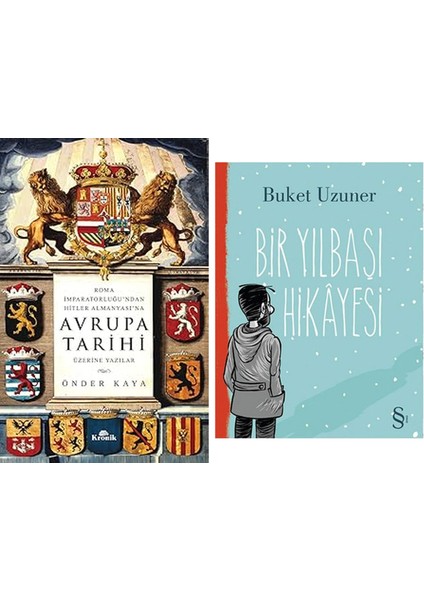 Roma Imparatorluğu'ndan Hitler Almanyası'na Avrupa Tarihi Üzerine Yazılar + Bir Yılbaşı Hikayesi
