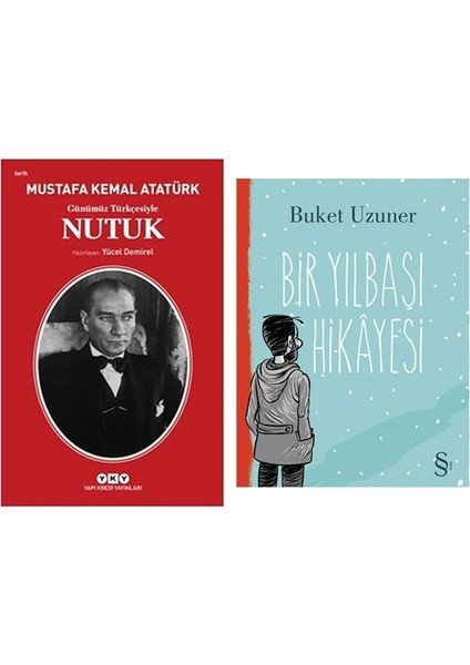 Günümüz Türkçesiyle Nutuk + Bir Yılbaşı Hikayesi