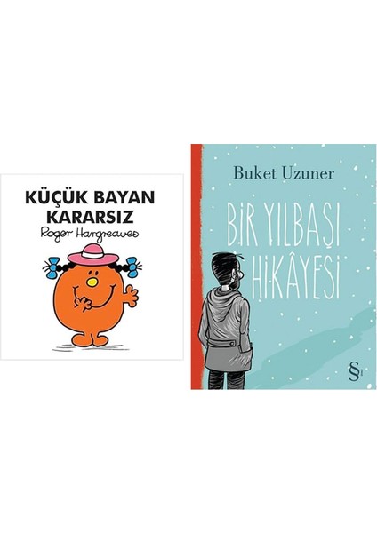 Küçük Bayan Kararsız + Bir Yılbaşı Hikayesi