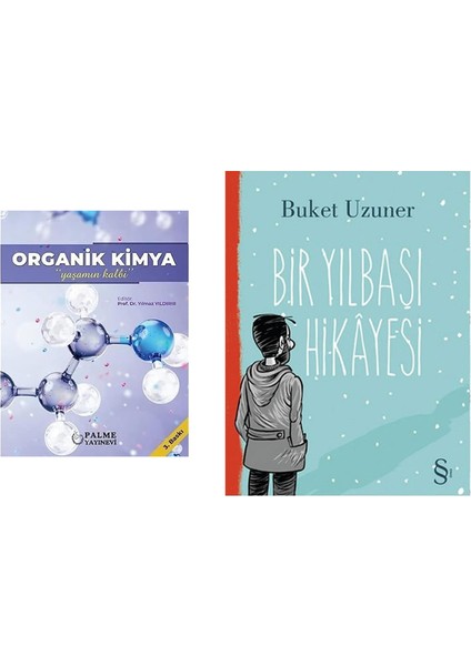 Organik Kimya - Yaşamın Kalbi + Bir Yılbaşı Hikayesi