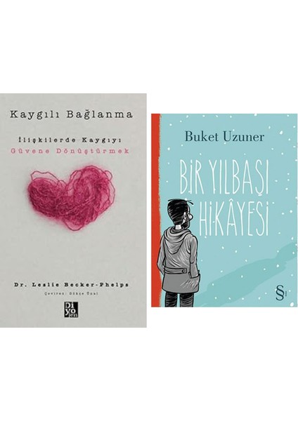Kaygılı Bağlanma + Bir Yılbaşı Hikayesi