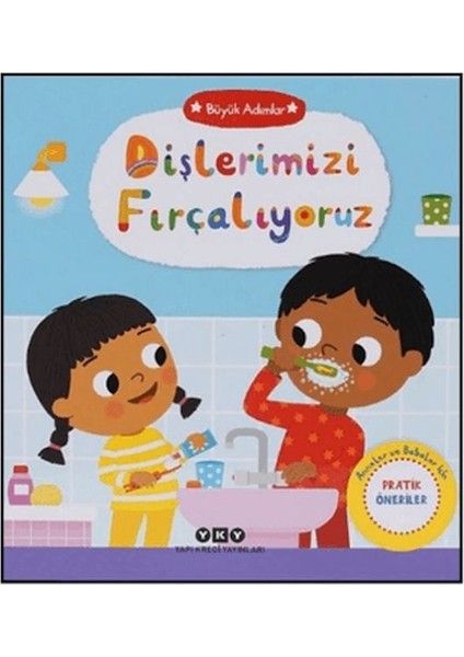 Büyük Adımlar - Dişlerimizi Fırçalıyoruz