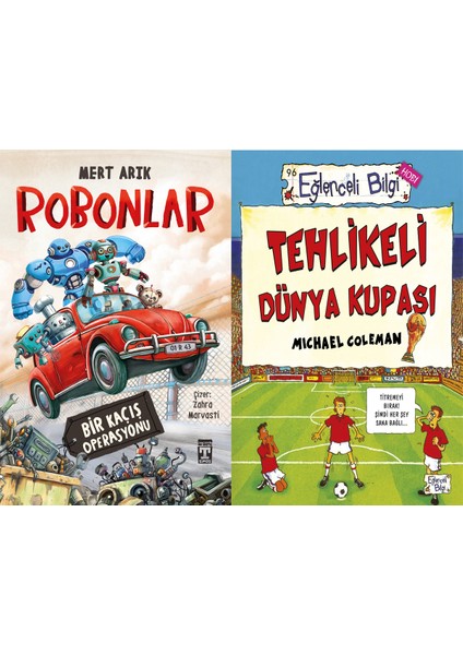 Robonlar (Mert Arık) ve Tehlikeli Dünya Kupası
