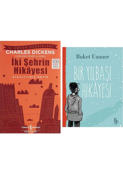 Iki Şehrin Hikayesi: Kısaltılmış Metin + Bir Yılbaşı Hikayesi