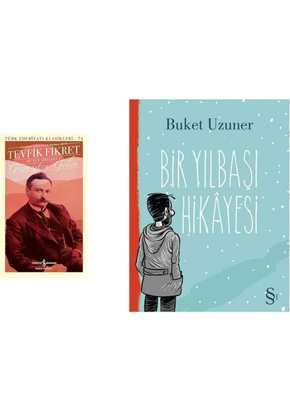 Geçmişten Gelen - Bütün Şiirleri 1 + Bir Yılbaşı Hikayesi