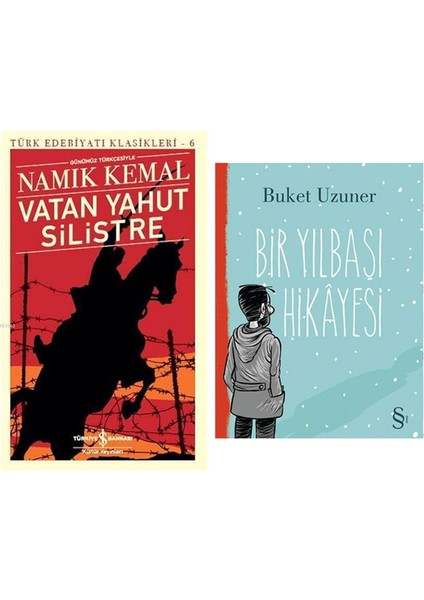 Vatan Yahut Silistre: Türk Edebiyatı Klasikleri - 6 + Bir Yılbaşı Hikayesi