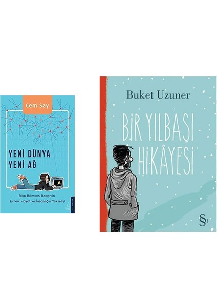 Yeni Dünya Yeni Ağ: Bilgi Biliminin Bakışıyla Evren, Hayat ve Insanlığın Yükselişi + Bir Yılbaşı Hikayesi