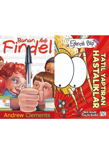 Bunun Adı Findel (Andrew Clements) ve Tatil Yaptıran Hastalıklar