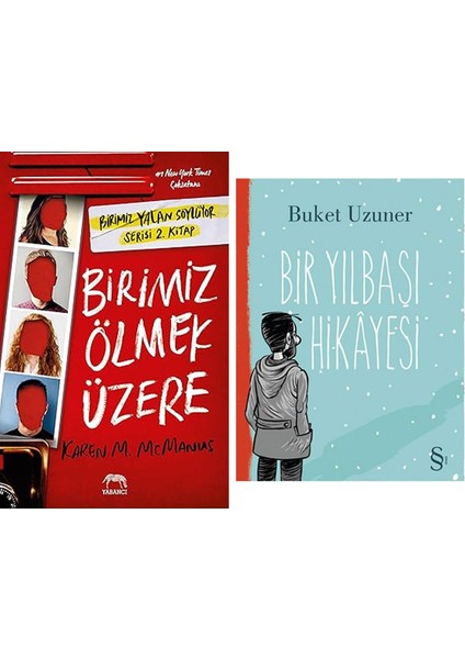 Birimiz Ölmek Üzere: Birimiz Yalan Söylüyor Serisi 2. Kitap + Bir Yılbaşı Hikayesi