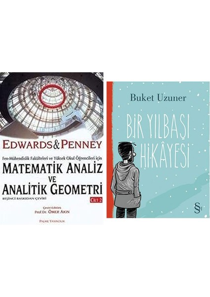 Matematik Analiz ve Analitik Geometri Cilt 2: Fen - Mühendislik Fakülteleri ve Yüksek Okulları Için + Bir Yılbaşı Hikayesi