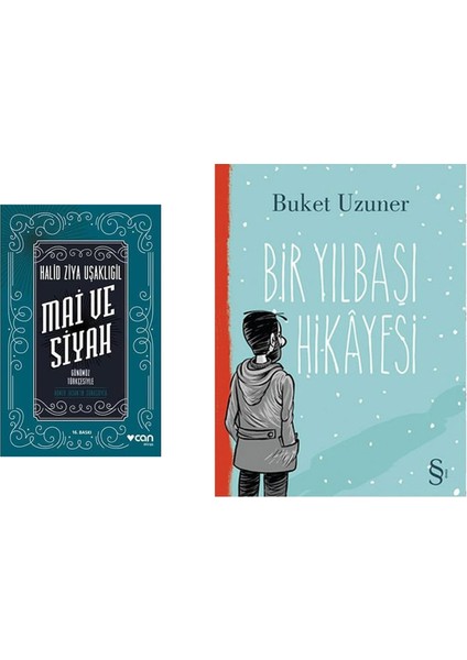 Mai ve Siyah (Günümüz Türkçesiyle: Ahmet Ihsan'ın Sunuşuyla + Bir Yılbaşı Hikayesi