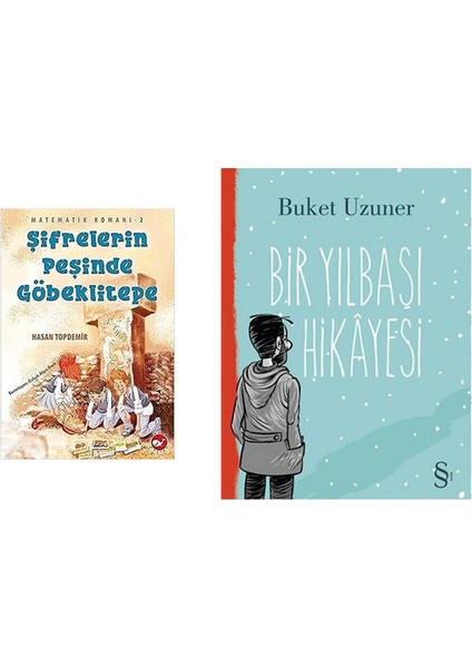 Şifrelerin Peşinde Göbeklitepe - Matematik Romanı 2 + Bir Yılbaşı Hikayesi