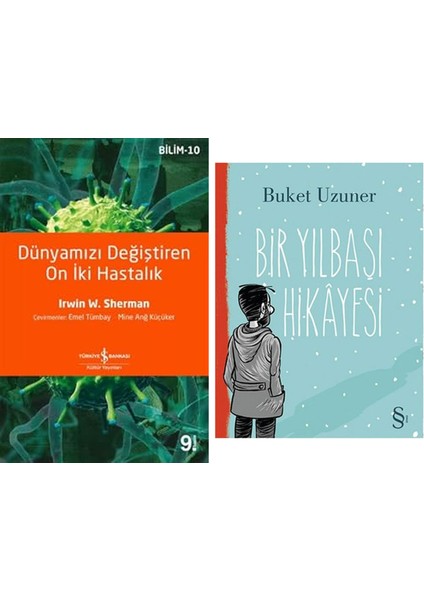 Dünyamızı Değiştiren On Iki Hastalık + Bir Yılbaşı Hikayesi