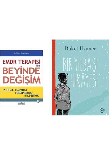 Emdr Terapisi ile Beyinde Değişim: Ruhsal Travma Terapisinde Iyileşmek + Bir Yılbaşı Hikayesi