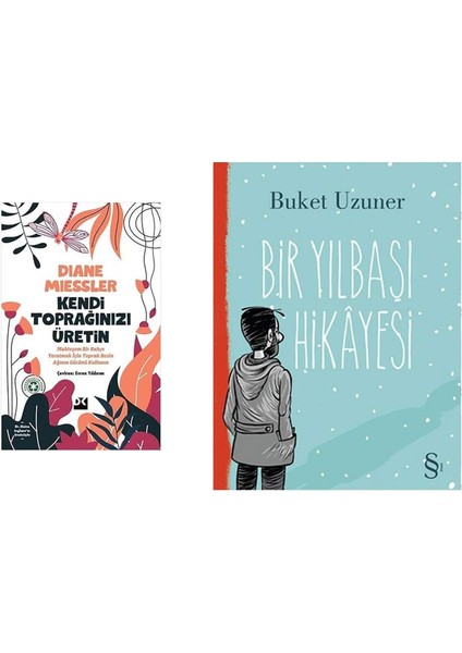 Kendi Toprağınızı Üretin: Muhteşem Bir Bahçe Yaratmak Için Toprak Besin Ağının Gücünü Kullanın + Bir Yılbaşı Hikayesi