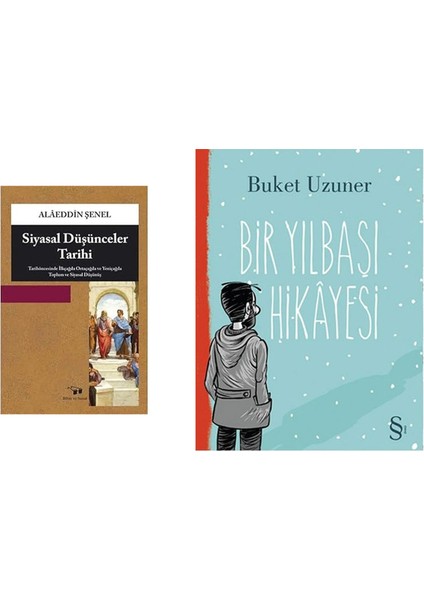 Siyasal Düşünceler Tarihi: Tarihöncesinde Ilkçağda Ortaçağda ve Yeniçağda Toplum ve Siyasal Düşünüş + Bir Yılbaşı Hikayesi