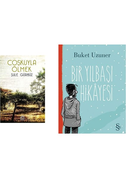 Coşkuyla Ölmek + Bir Yılbaşı Hikayesi