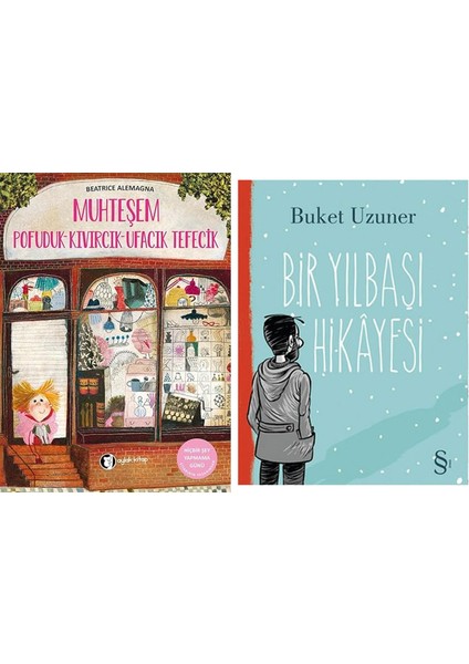 Muhteşem Pofuduk-Kıvırcık-Ufacık Tefecik + Bir Yılbaşı Hikayesi