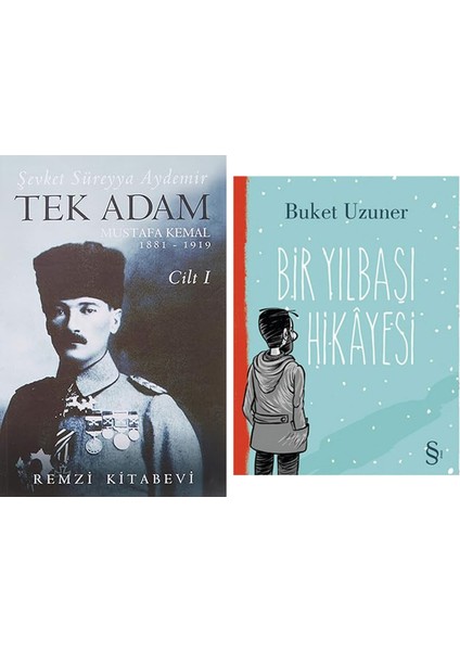 Tek Adam Cilt 1 (Büyük Boy): Mustafa Kemal 1881 - 1919 + Bir Yılbaşı Hikayesi
