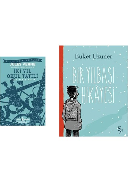 Iki Yıl Okul Tatili: Kısaltılmış Metin + Bir Yılbaşı Hikayesi