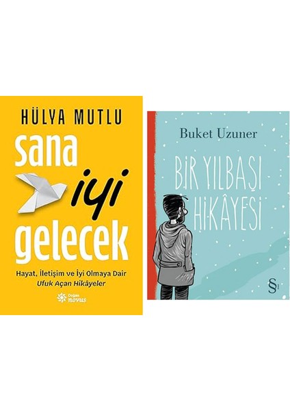 Sana Iyi Gelecek: Hayat, Iletişim ve Iyi Olmaya Dair Ufuk Açan Hikayeler + Bir Yılbaşı Hikayesi