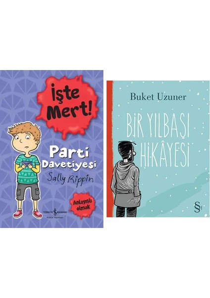 Işte Mert! - Parti Davetiyesi - Anlayışlı Olmak + Bir Yılbaşı Hikayesi