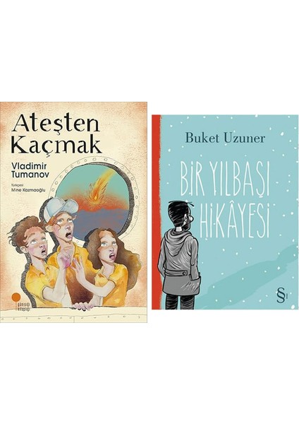 Ateşten Kaçmak + Bir Yılbaşı Hikayesi