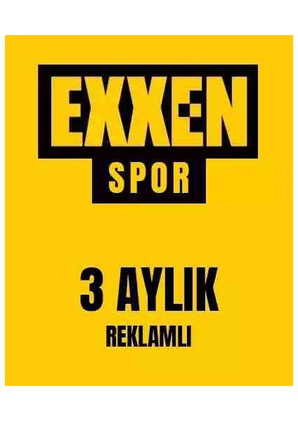 Exxen Spor 3 Aylık Dijital Üyelik Kodu - Reklamlı
