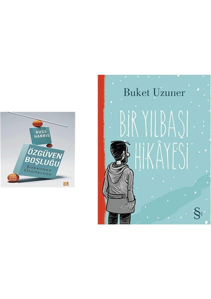 Özgüven Boşluğu + Bir Yılbaşı Hikayesi