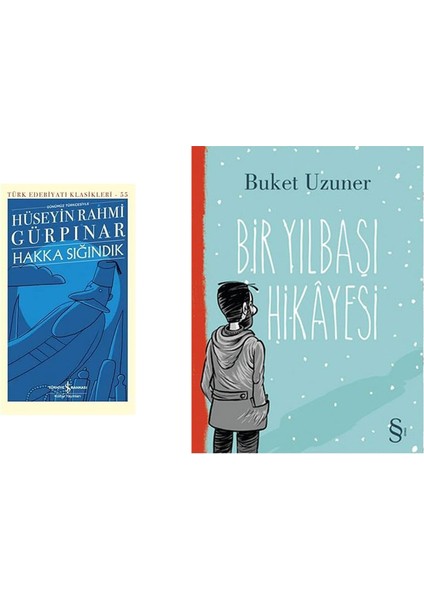 Hakka Sığındık - Türk Edebiyatı Klasikleri + Bir Yılbaşı Hikayesi