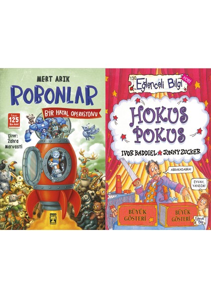 Robonlar 2 Bir Hayal Operasyonu (Mert Arık) ve Hokus Pokus