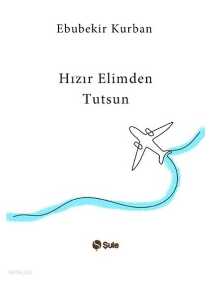 Hızır Elimden Tutsun