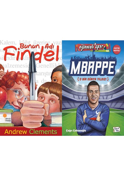 Bunun Adı Findel (Andrew Clements) ve Mbappe - O Bir Dünya Yıldızı