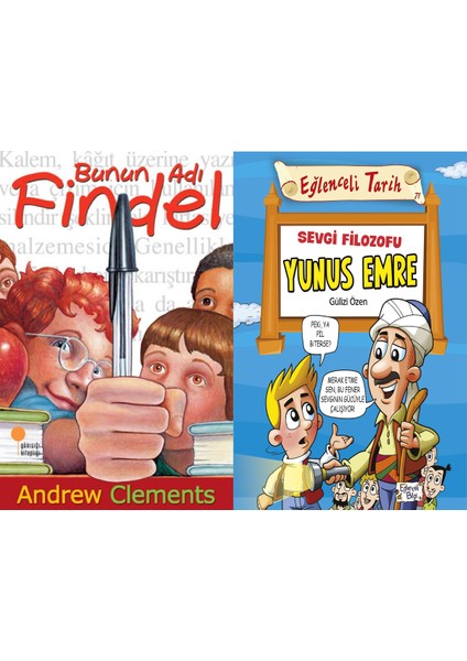 Bunun Adı Findel (Andrew Clements) ve Sevgi Filozofu Yunus Emre