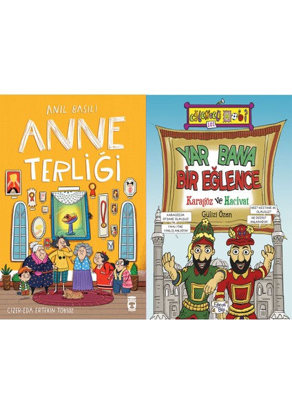 Anne Terliği (Anıl Basılı) ve Yar Bana Bir Eğlence Karagöz ve Hacivat