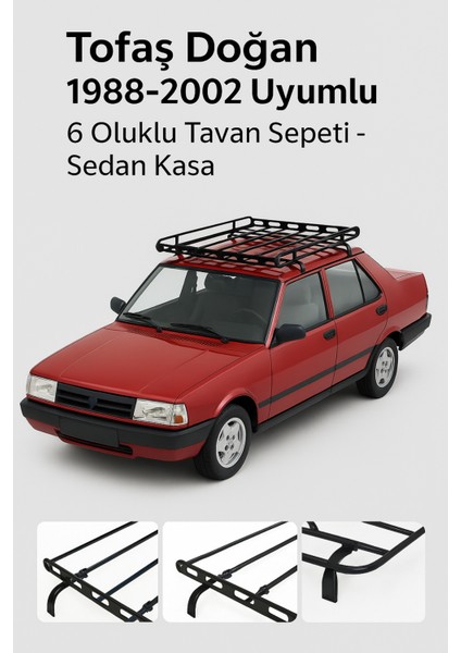 Tofaş Doğan 1988-2002 Uyumlu 6 Oluklu Tavan Sepeti - Sedan Kasa