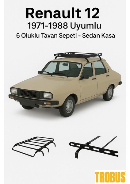 Renault 12 1971-1988 Uyumlu 6 Oluklu Tavan Sepeti - Sedan Kasa