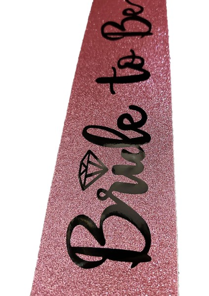 Pembe Siyah Alyanslı Bride To Be Kuşak Kemer modelleri