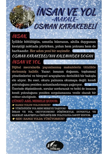 Insan ve Yol -Makale- Osman Karakebeli- Fgk Yayınları fiyatları