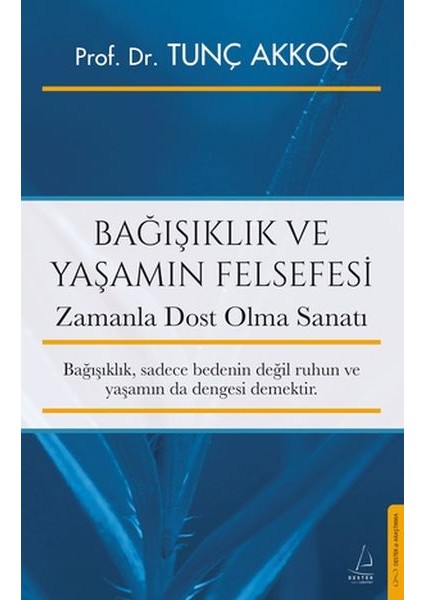 Bağışıklık ve Yaşamın Felsefesi