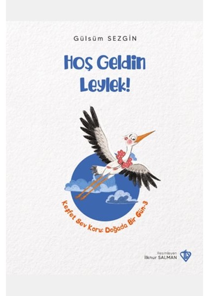 Hoş Geldin Leylek