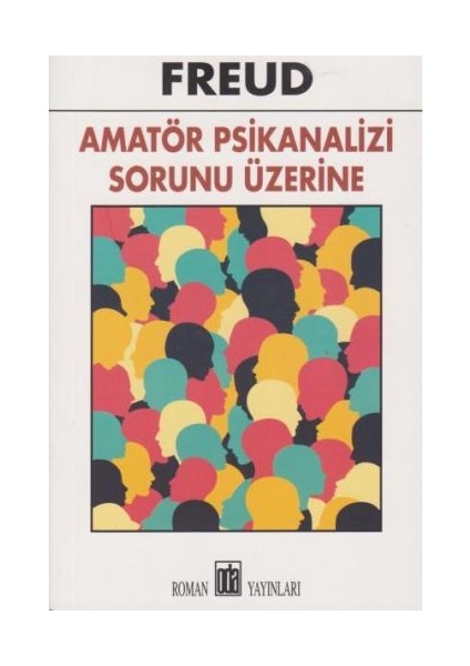 Amatör Psikanalizi Sorunu Üzerine