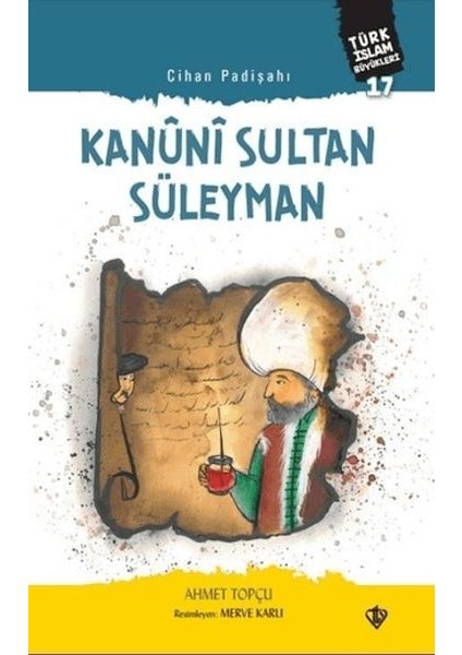Kanuni Sultan Süleyman - Cihan Padişahı