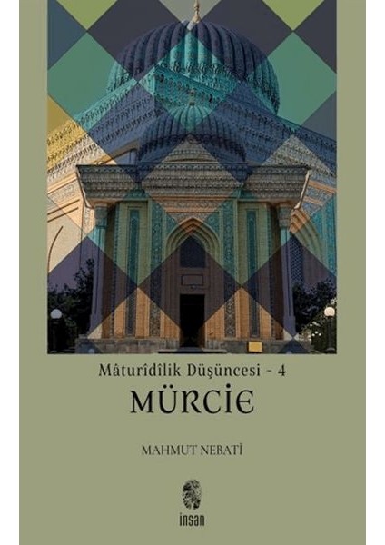 Maturidilik Düşüncesi 4 - Mürcie