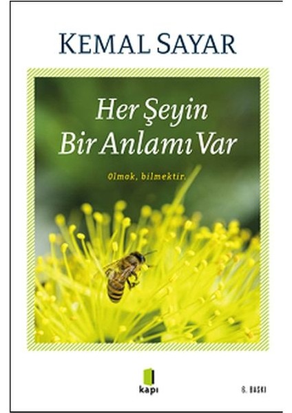Her Şeyin Bir Anlamı Var