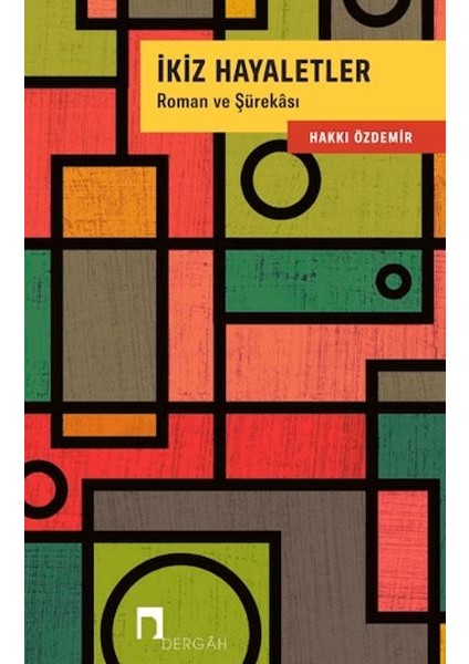 Ikiz Hayaletler Roman ve Şürekası